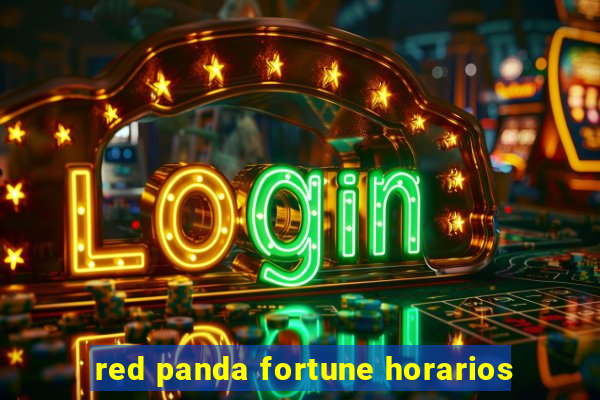 red panda fortune horarios